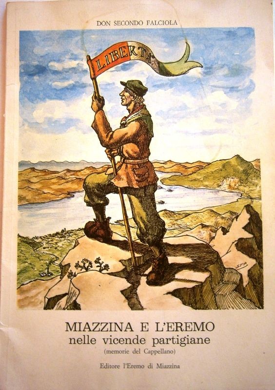Miazzina e l'Eremo nelle vicende partigiane