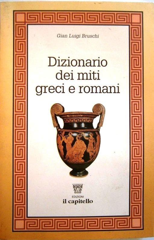 Dizionario dei miti greci e romani