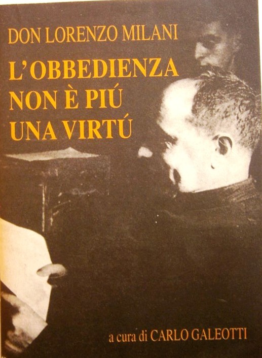 L'obbedienza non è più una virtù