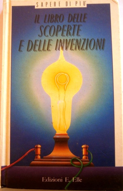 Il libro delle scoperte e delle invenzioni