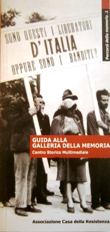 Guida alla galleria della memoria. Centro storico multimediale