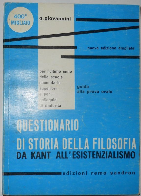 Questionario di storia della filosofia da Kant all'esistenzialismo