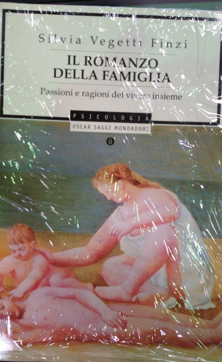 IL ROMANZO DELLA FAMIGLIA,Silvia Vegetti Finzi,Arnoldo Mondadori Editore