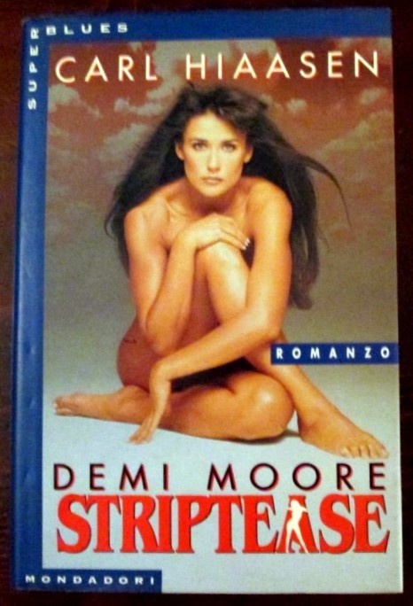 Demi More Striptease,Carl Hiaasen,Arnoldo Mondadori