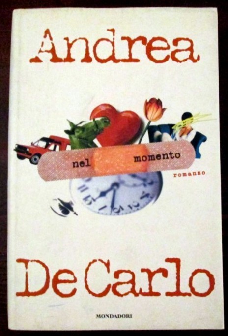Nel Momento,Andrea DeCarlo,Arnoldo Mondadori