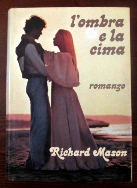 L' ombra e la cima,Richard Mason,Club degli Editori