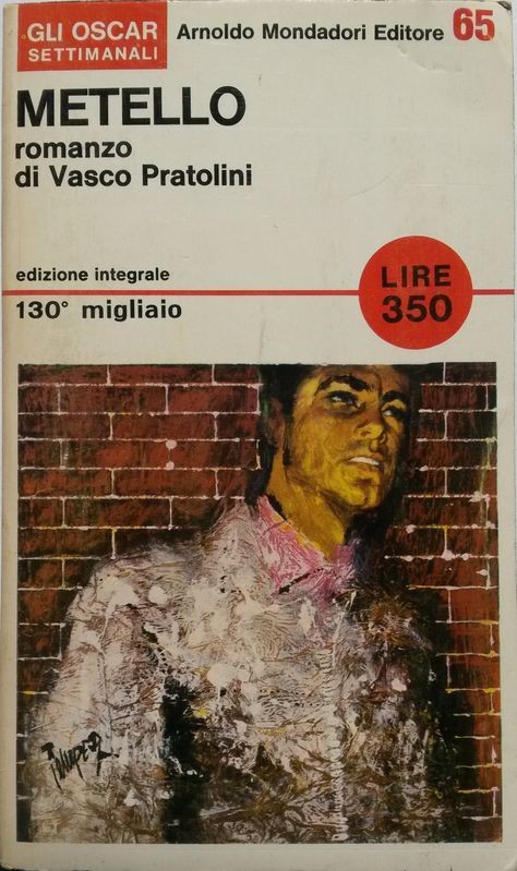 METELLO,Vasco Pratolini,Arnoldo Mondadori Editore