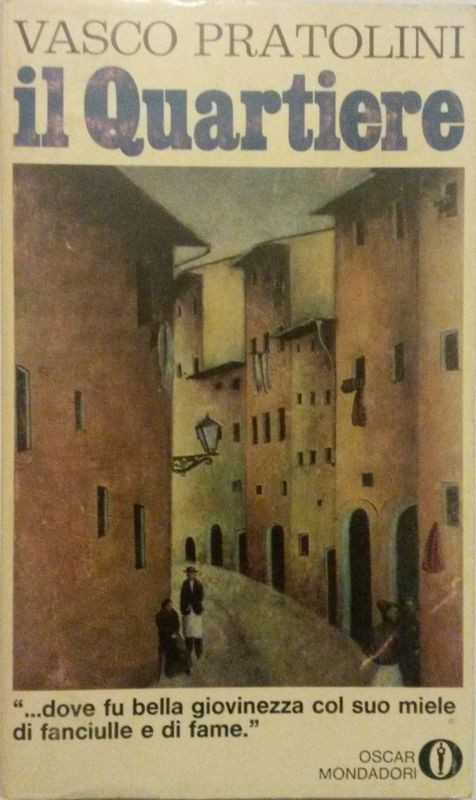 il Quartiere,Vasco Pratolini,Oscar Mondadori