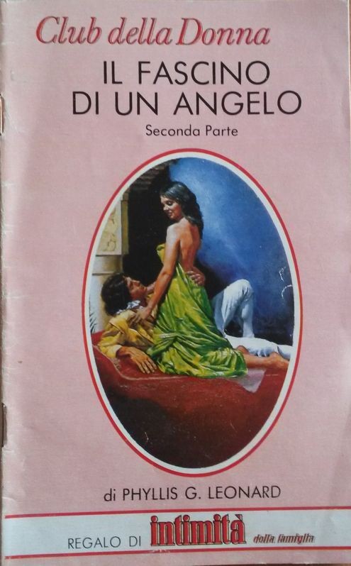 IL FASCINO DI UN ANGELO seconda parte,Phyllis G.Leonard,Cino del Duca
