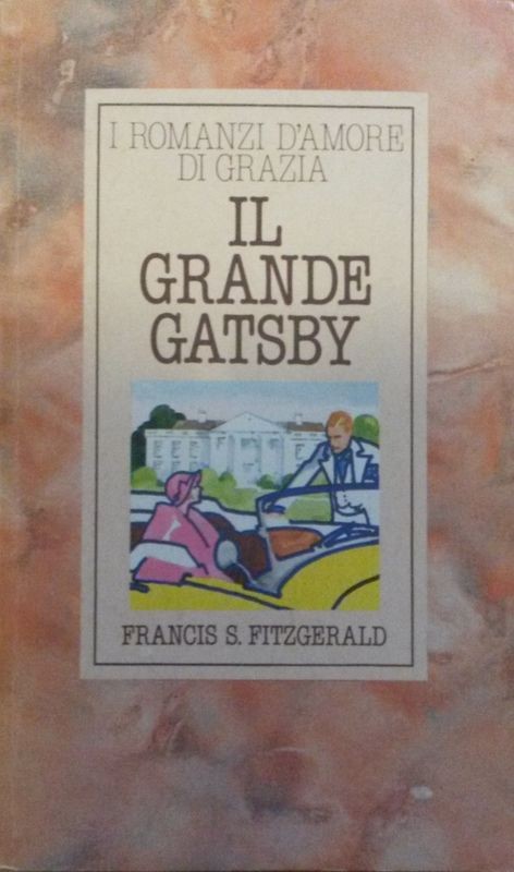 IL GRANDE GATSBY,Francis S.Fitzgerald,Arnoldo Mondadori Editore