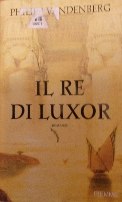IL RE LUXOR,Philipp Vandenberg,PIEMME 