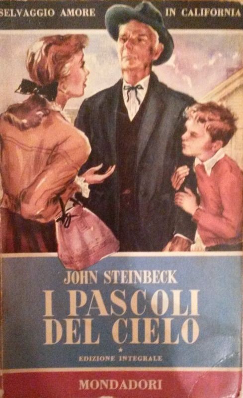 I PASCOLI DEL CIELO,Jhon Steinbeck,Arnoldo Mondadori Editore