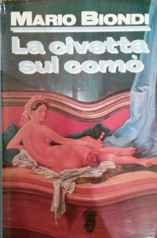La civetta sul comò,Mario Biondi,Euroclub Italia su licenza Longanesi & C.