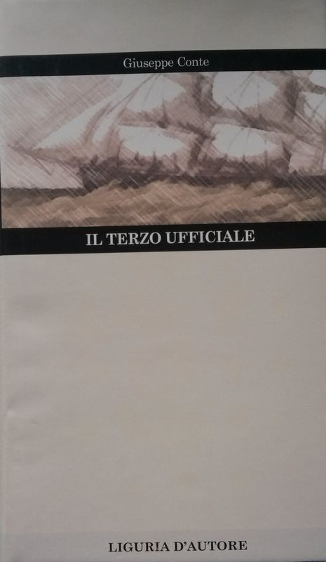 IL TERZO UFFICIALE,Giuseppe Conte,Liguria d'autore