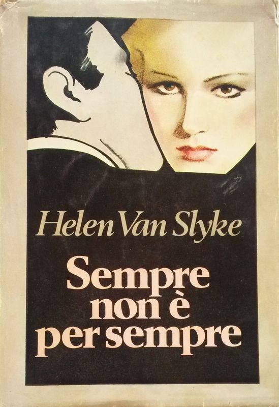 Sempre non è per sempre,Helen Van Slyke,Club degli Editori su licenza Sperling & Kupfer