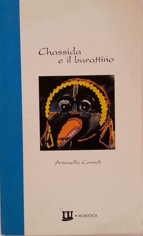 Chassida e il burattino,Antonella Consoli,Mobydick