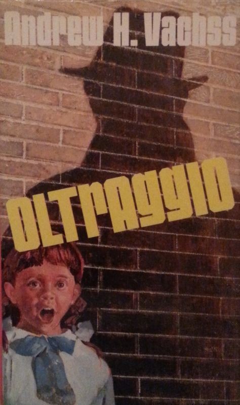 Oltraggio,Andrew H. Vachss,Eurolub