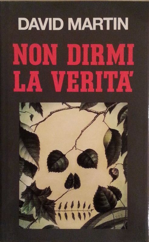 Non dirmi la verità,David Martin,Edizione Club su licenza di gruppo editoriale Fabbri