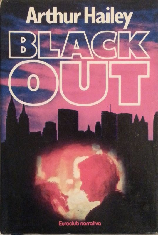 Black out,Arthur Hailey,Edizione Euroclub