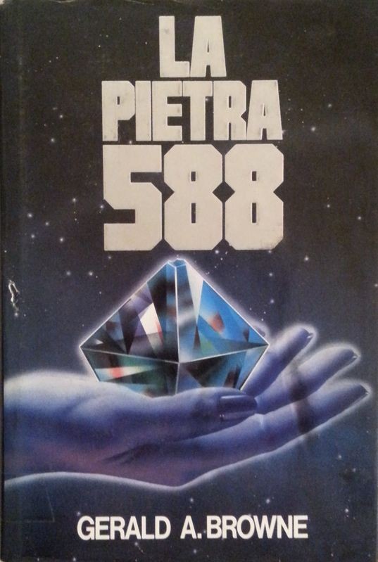 La pietra 588,Gerald A.Browne,Edizione Euroclub