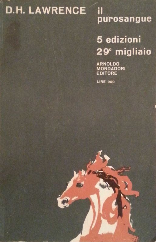Il purosangue,D.H. Lawrence,Arnoldo Mondadori