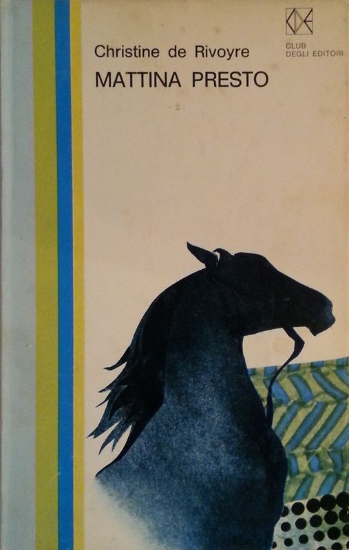 Mattina presto,Christine de Rivoyre,Club degli editori