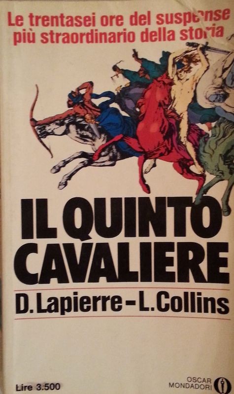 Il quinto cavaliere,D.Lapierre-L.Collins,Oscar Mondadori