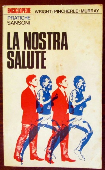 La nostra salute,AA.VV,Sansoni