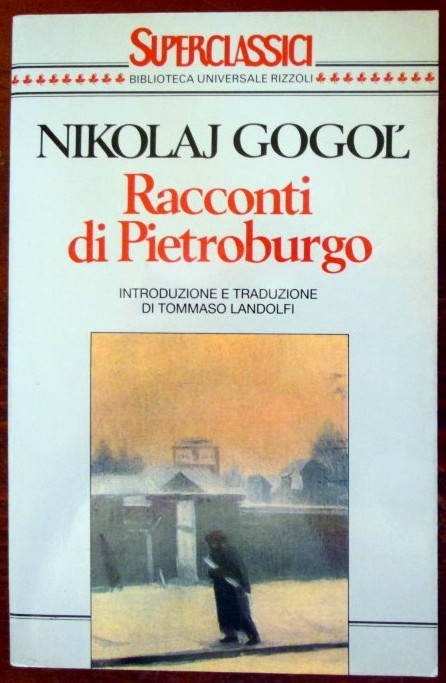 Racconti di Pietroburgo,Nikolaj Gogol,Rizzoli