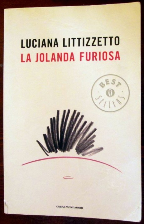 La Jolanda Furiosa,Luciana Litizzetto,Arnoldo Mondadori