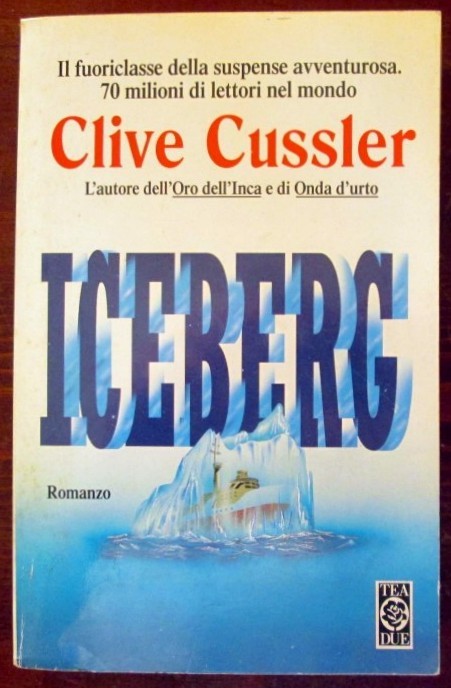 Iceberg,Clive Cussler,TEA DUE Edizioni