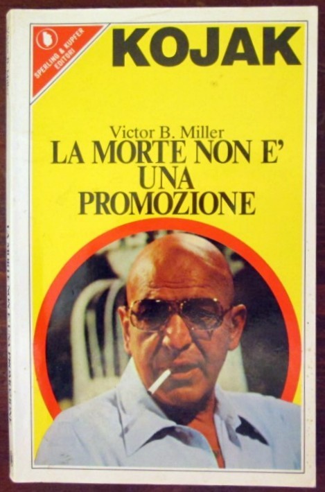 La morte non è una promozione,Victor B. Miller,Sperling & Kupfer
