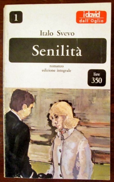 Senilità,Italo Svevo,Dall'Oglio Editore