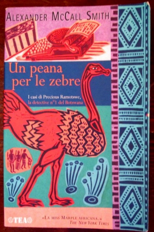 Una Peana per zebre,Alexander McCall Smith,TEA DUE Edizioni