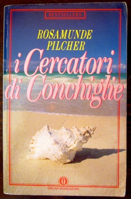I cercatori di conchiglie,Rosamunde Pilcher,Arnoldo Mondadori