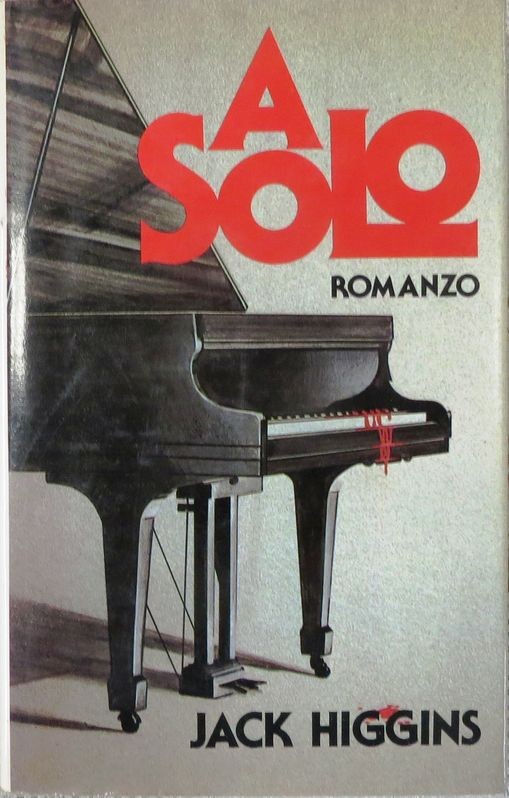 A Solo,Jack Higgins,Club Italiano dei Lettori S.p.A.  