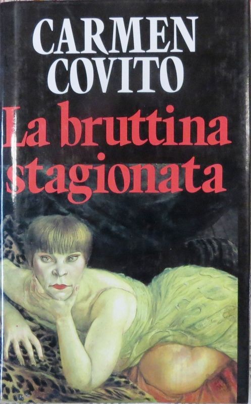 La bruttina stagionata,Carmen Covito,Club 