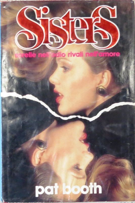 Sisters Sorelle nell'odio rivali nell'amore,Pat Booth,Euroclub Italia S.p.A. 