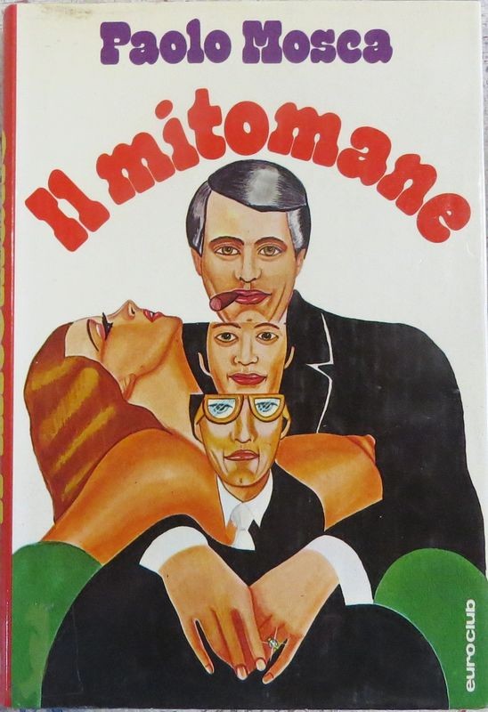 Il mitomane,Paolo Mosca,Euroclub 