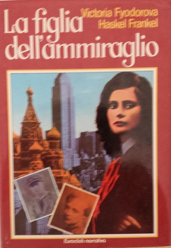 La figlia dell'ammiraglio,Victoria Fyodorova - Haskel Frankel,Sperling & Kupfer