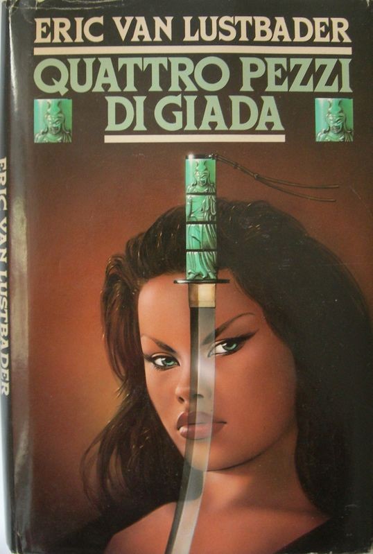 Quattro pezzi di giada,Eric Van Lustbader,Rizzoli