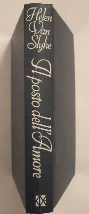 Il posto dell'amore,Helen Van Slyke,Sperling & Kupfer