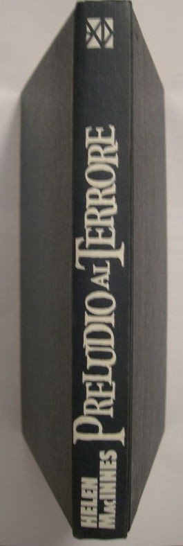 Preludio al terrore,Helen MacInnes,Mondadori