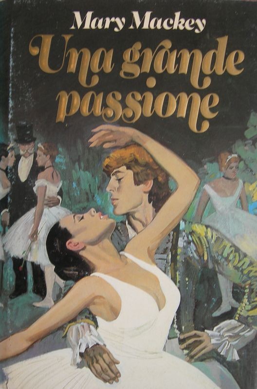 Una grande passione,Mary Mackey,Rusconi Libri