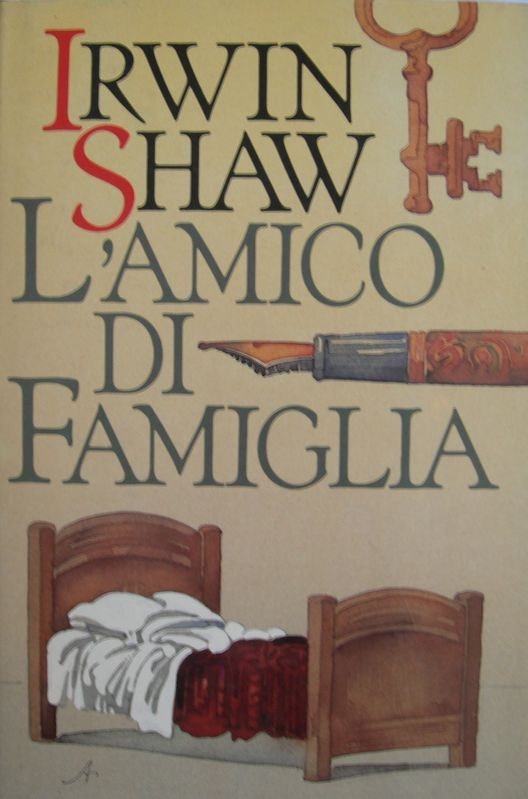L'amico di famiglia,Irwin Shaw,Fabbri-Bompiani