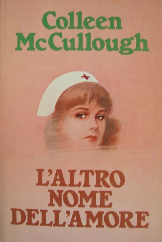 L'altro nome dell'amore,Colleen McCullough,Fabbri-Bompiani
