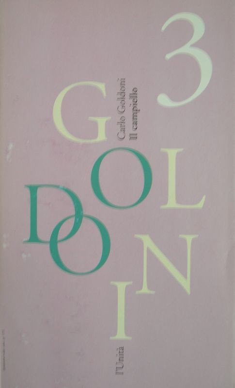 Il Campiello,Carlo Goldoni,L'Unità