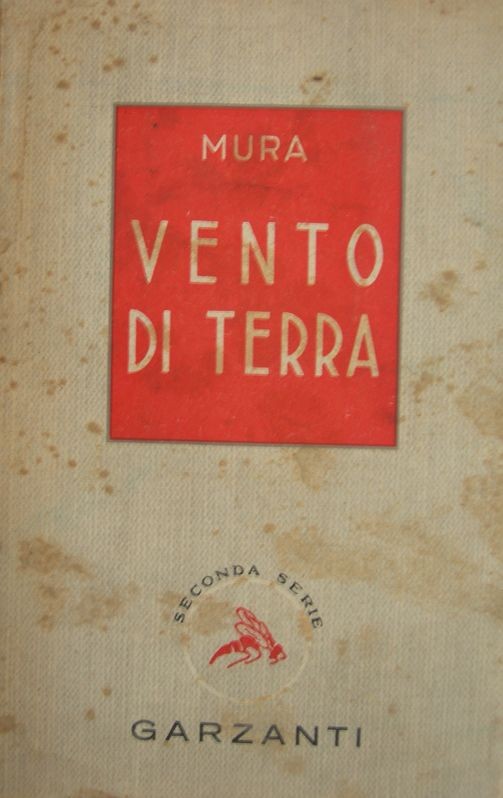 Vento di terra,Mura,Garzanti