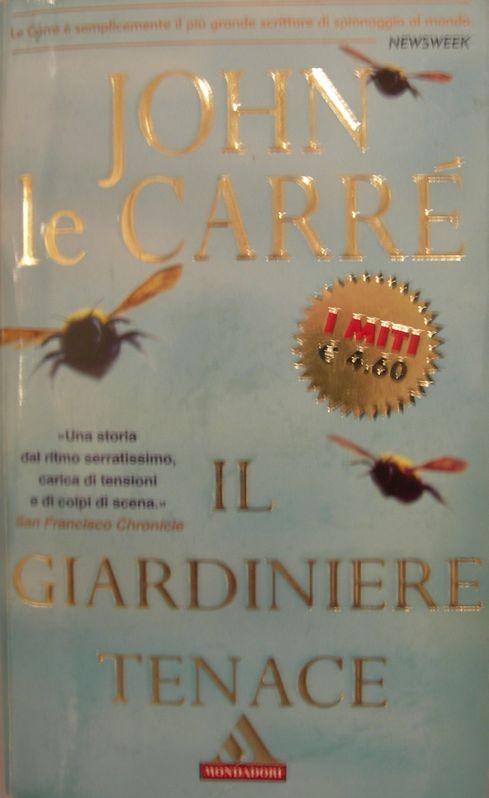 Il giardiniere tenace,John le Carrè,Mondadori