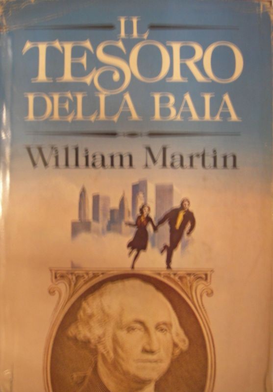 Il tesoro della baia,William Martin,Mondadori